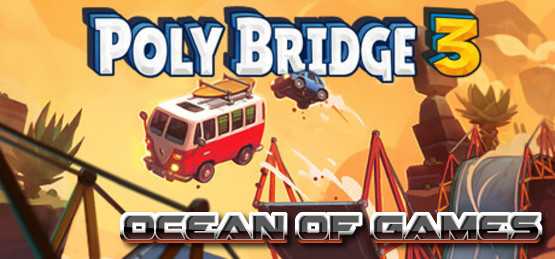 Poly Bridge 3 Download Free [Latest]